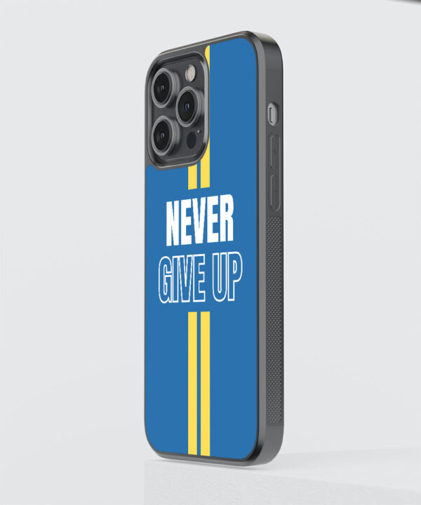 Never Give Up Mobile Cover - Motivation Mobile Case - Blue