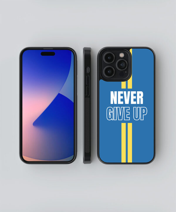 Never Give Up Mobile Cover - Motivation Mobile Case - Blue